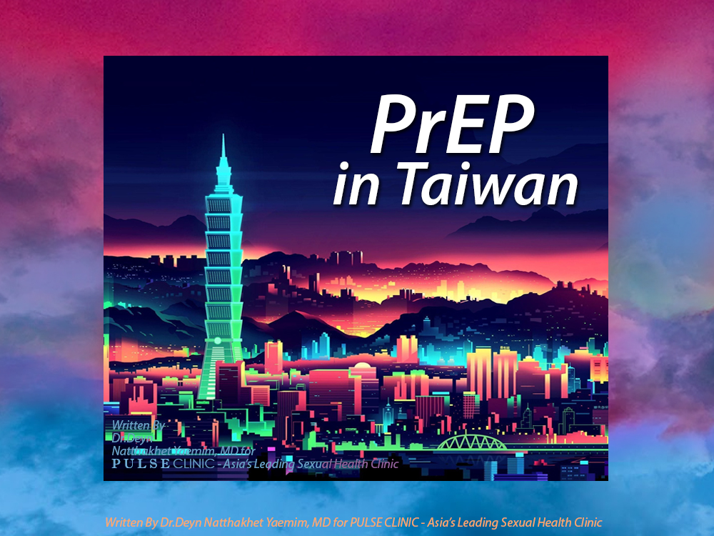 Getting PrEP in Taipei Taiwan