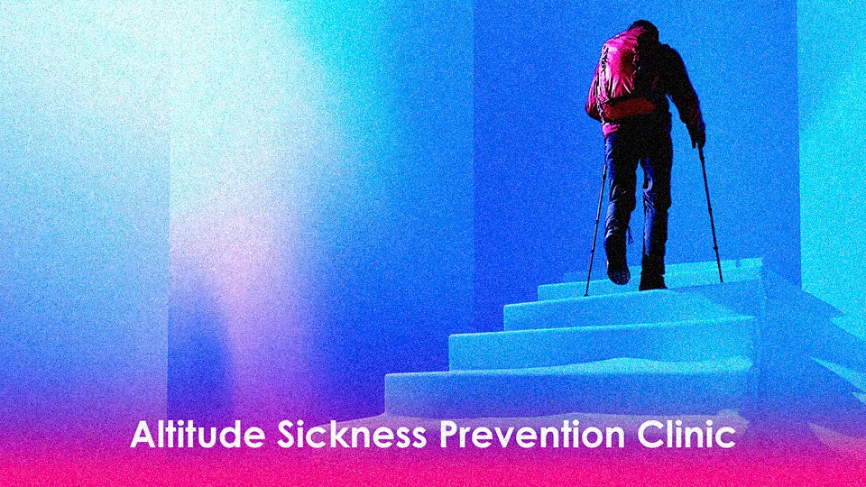 Altitude Sickness Prevention Clinic in Bangkok, Pattaya, Phuket and Chiang Mai (Thailand)